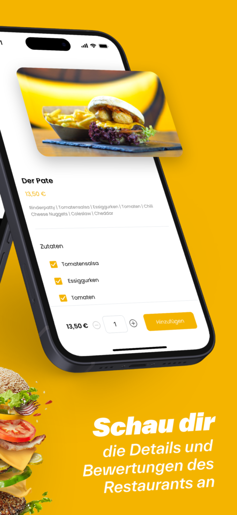 Ein gelber Hintergrund mit dem Text 'Schau dir die Details und Bewertungen des Restaurants an'. Ein Smartphone zeigt die Detailansicht eines Burgers namens 'Der Pate' mit Zutaten wie Tomatensalsa, Essiggurken und Cheddar. Neben dem Smartphone eine realistische Darstellung eines Burgers mit übereinander gestapelten frischen Zutaten.